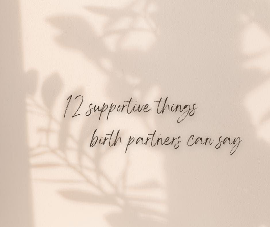Birth Partner Support Phrases: Words That Matter During Labor
